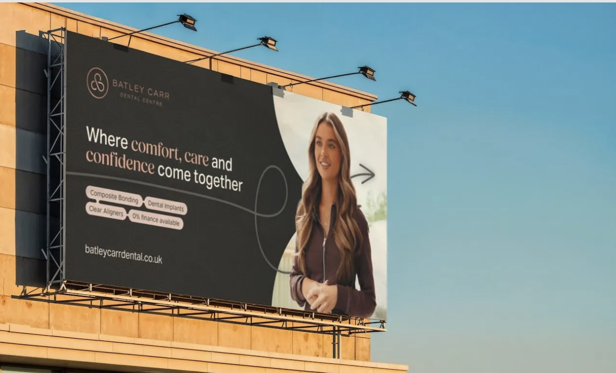 Batley Carr Dental Centre billboard creative